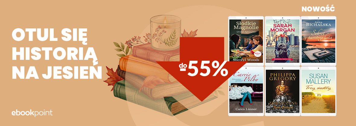 Grafika promocji - Otul się historią na jesień / do -55%